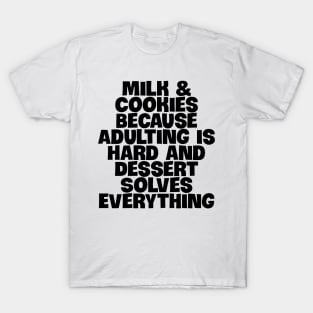 Milk and cookies T-Shirt